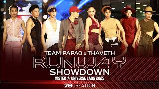 Runway Showdown - Team Papao X Thaveth By Boy Mister Universe Laos 2025