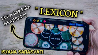 LEXICON (Drumless version) | REAL DRUM COVER DUA JEMPOL