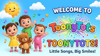 Welcome to ToonyTots! 🌟 Fun Nursery Rhymes & Kids Songs | Little Songs, Big Smiles!