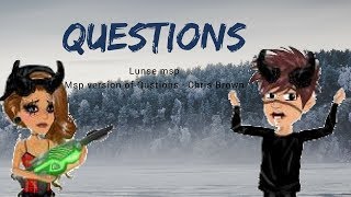 Questions Chris Brown Msp Version