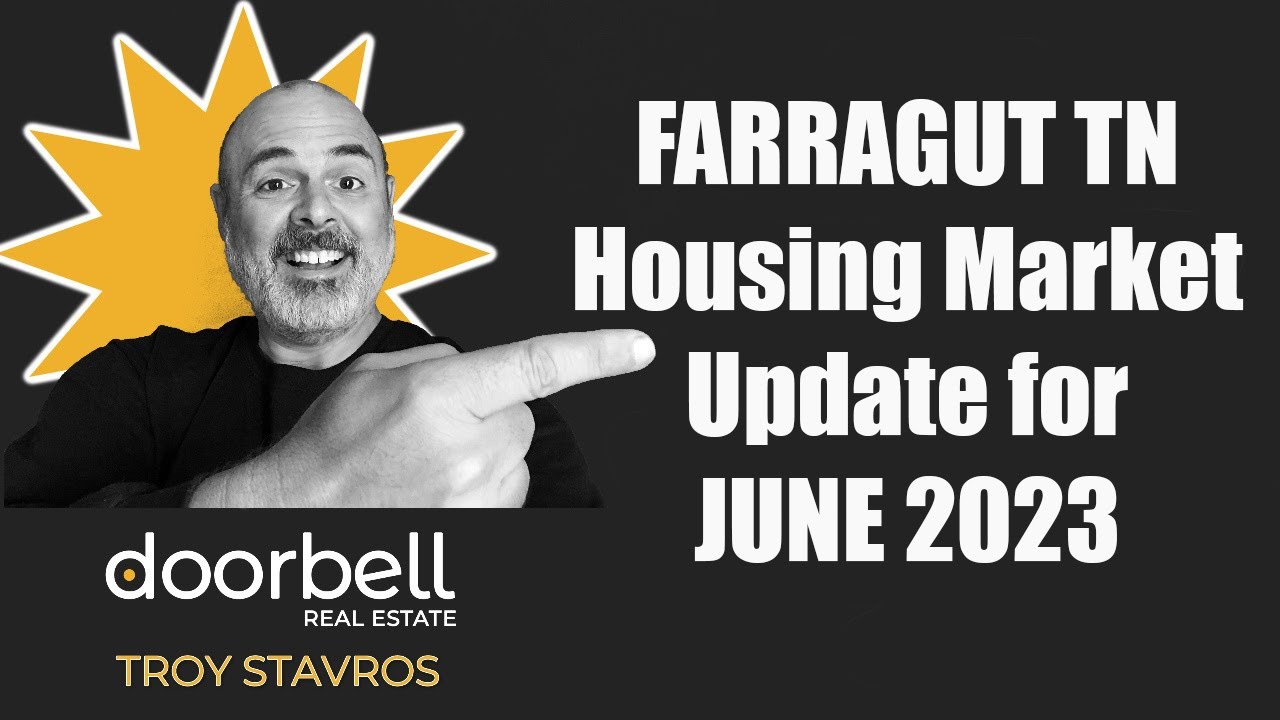 Farragut TN Housing Market Update July 12th Edition Prices, Sales
