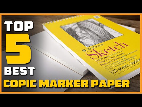 Best Copic Marker Paper in 2022 - Top 5 Copic Marker Papers Review