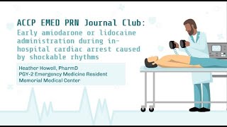 Early Amiodarone or Lidocaine Administration For In-Hospital Cardiac Arrest with Shockable Rhythms
