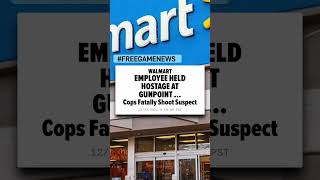 Woman Takes Walmart Employee Hostage at Gunpoint #freegamenews