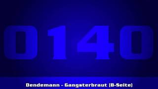 Dendemann - Gangsterbraut (B-Seite)