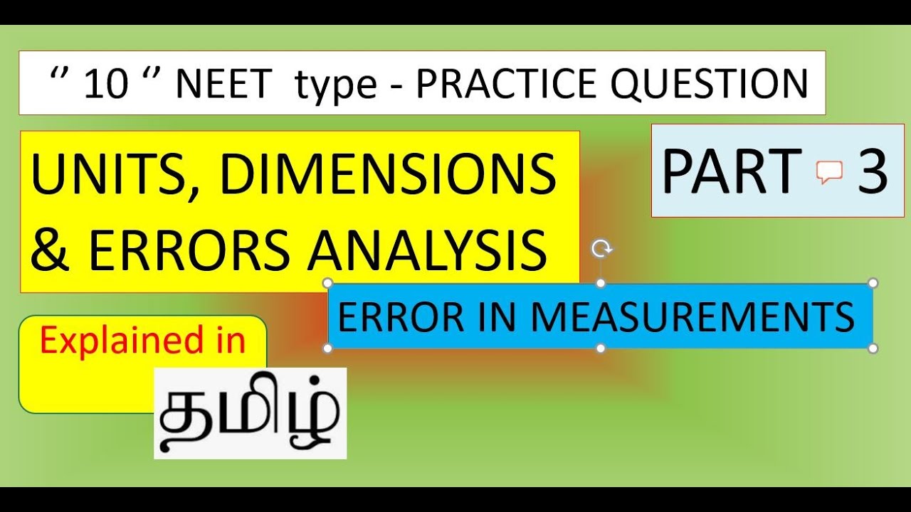 NEET|PHYSICS|PRACTICE QUESTIONS | UNITS, DIMENSIONS & ERRORS ANALYSIS -PART-3| ERRORS IN MEASUREMENT