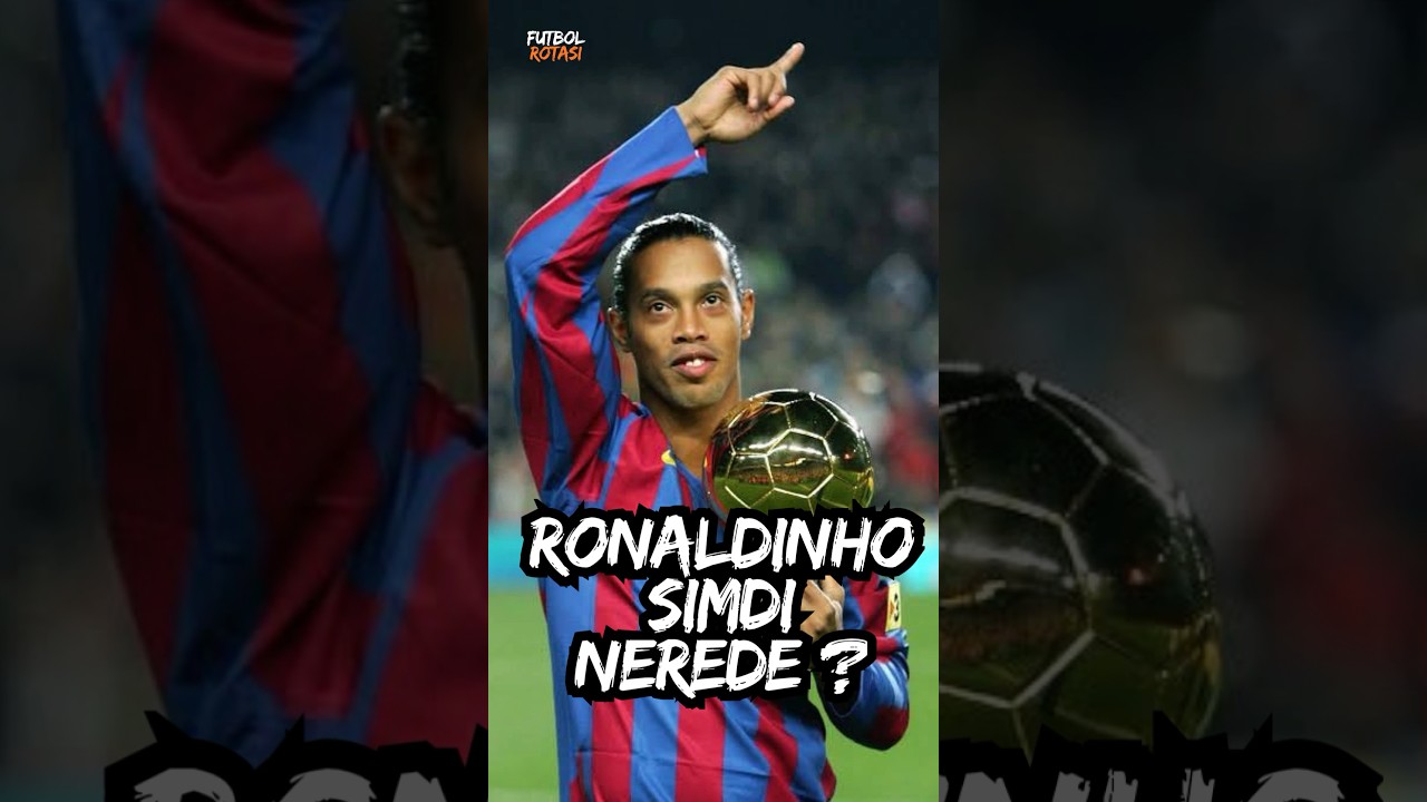 Ronaldinho’nun İnanılmaz Kariyeri !