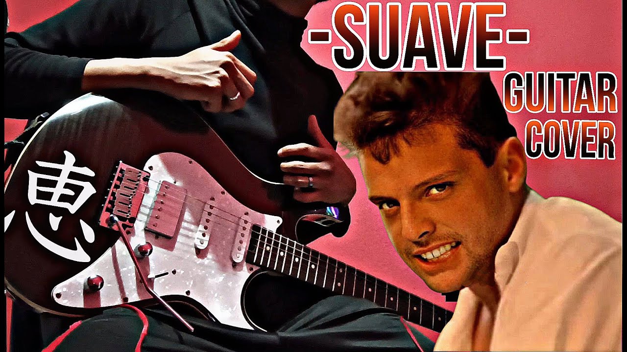 Suave - Luis Miguel  Cover en Guitarra / Valeton GP-200 (Guitarra Electrica - Guitar Cover) Rhythmic