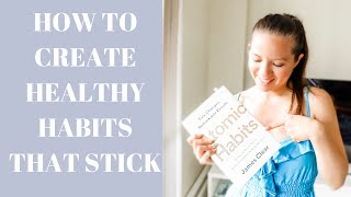 How do you create healthy habits (healthy lifestyle hacks)