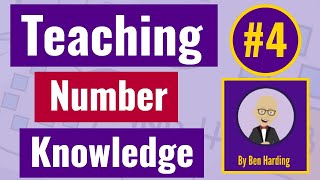 Teaching Number Knowledge: 8 Things #4