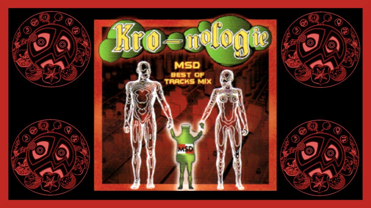 MSD - Kro.Nologie - MSD Best Of Tracks Mix