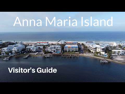 Ultimate Vacationer's Guide to Anna Maria Island