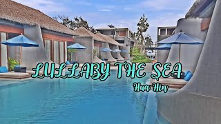 รีวิว Lullaby The Sea Hua Hin - ลั้ลลาบาย เดอะ ซี หัวหิน – Thai Pool Villa