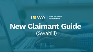 Iowa Workforce Development - Unemployment Guide for Claimants - Swahili