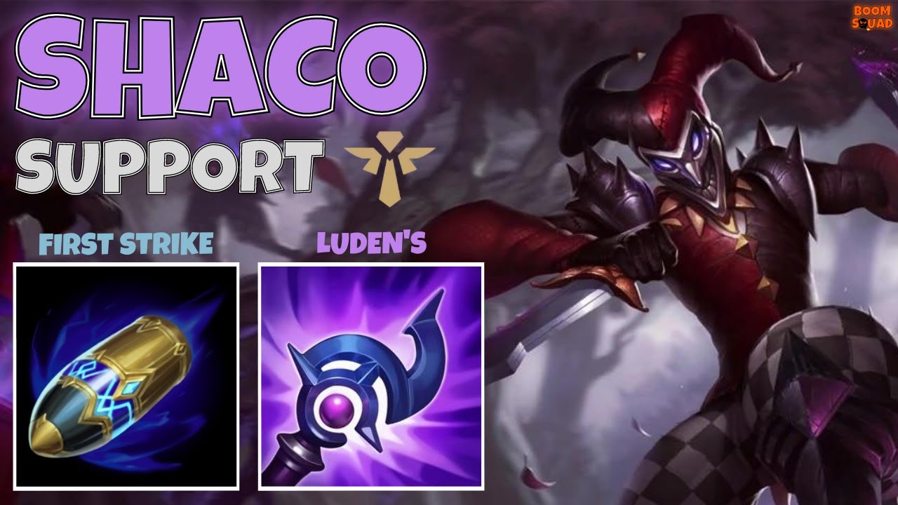 Shaco Support with FIRST STRIKE & LUDEN'S?!? Yes!!! | KDA = 6/1/12 ...