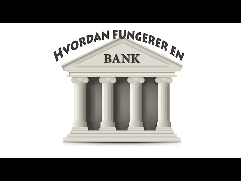 Video: Hvordan fungerer banker?