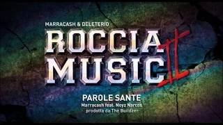 Marracash ft Noyz Narcos - Parole Sante ( roccia music 2 )