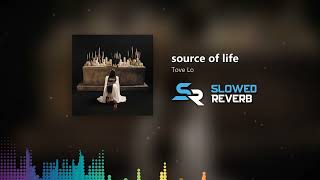Tove Lo - source of life (Slowed + Reverb)