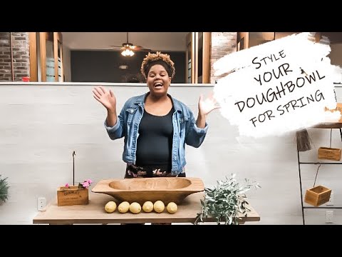 Style Your Dough Bowl for Spring