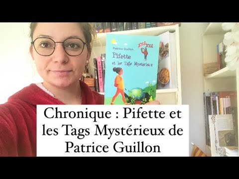 Chronique : Pifette et les tags mystérieux