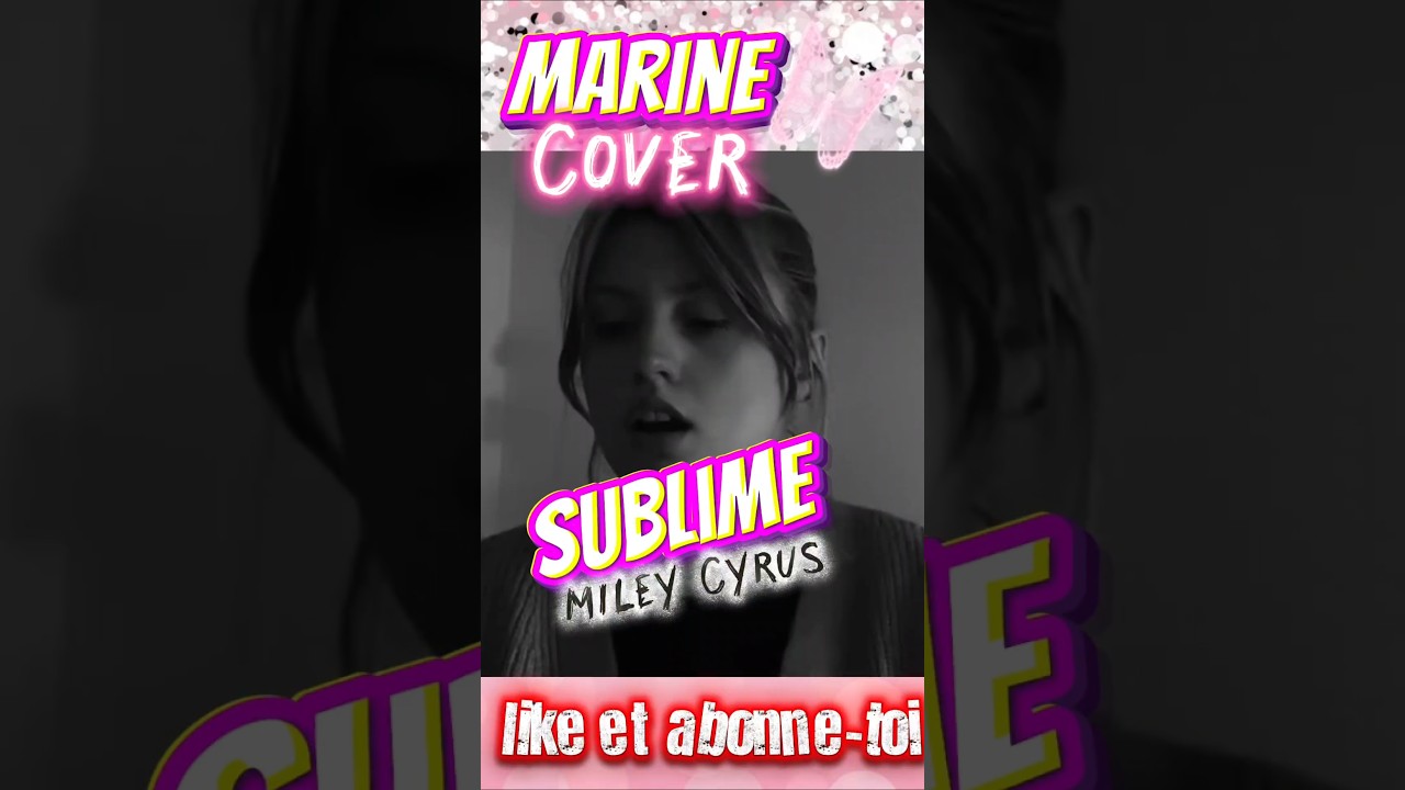 "Marine reprend Miley Cyrus… et c’est juste sublime !"