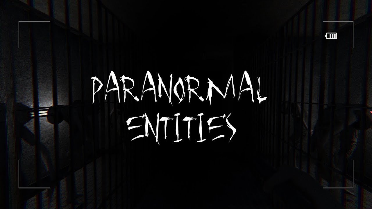 Paranormal Entities | Gameplay | No Commentary