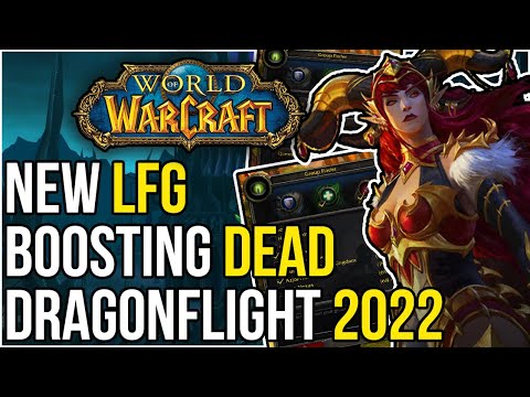 HUGE WoW News Drop New LFG XP Buffs Dragonflight 2022 More