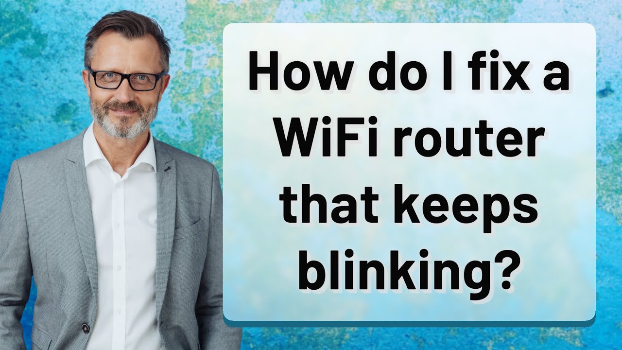 How do I fix a WiFi router that keeps blinking? - YouTube