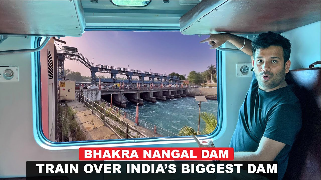 Bhakra Nangal dam view from train || Train to Himachal Pradesh