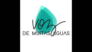 Voz de Muitas Aguas - OFICIAL is live!