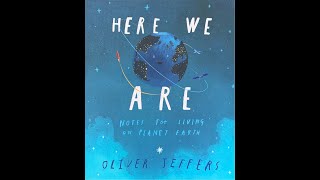 Here We Are By Oliver Jeffers, A Book Explored In Series Through Asl Part 1