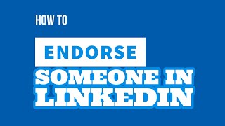 How to endorse someone on LinkedIn