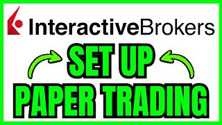 How To Set Up PAPER TRADING On Interactive Brokers (QUICK & EASY) 2026