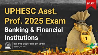 Banking & Financial Institutions | Part-1 | UPHESC | MPPSC | RPSC | NET | Ishita Prakash