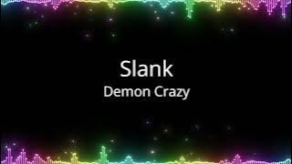 Slank - Demon Crazy