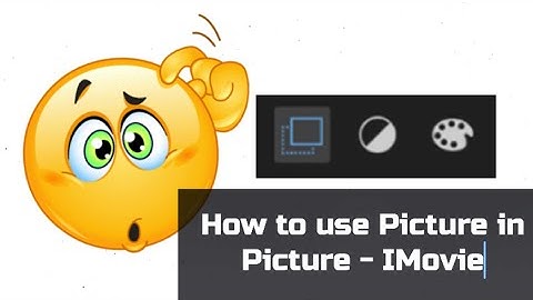 How to use Picture in Picture Mac iMovie 2023 + Find a REAL transparent PNG!
