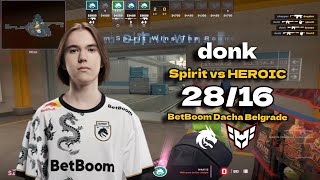 CS2 POV Spirit donk (28/16) vs HEROIC (Nuke) @ BetBoom Dacha Belgrade 2024