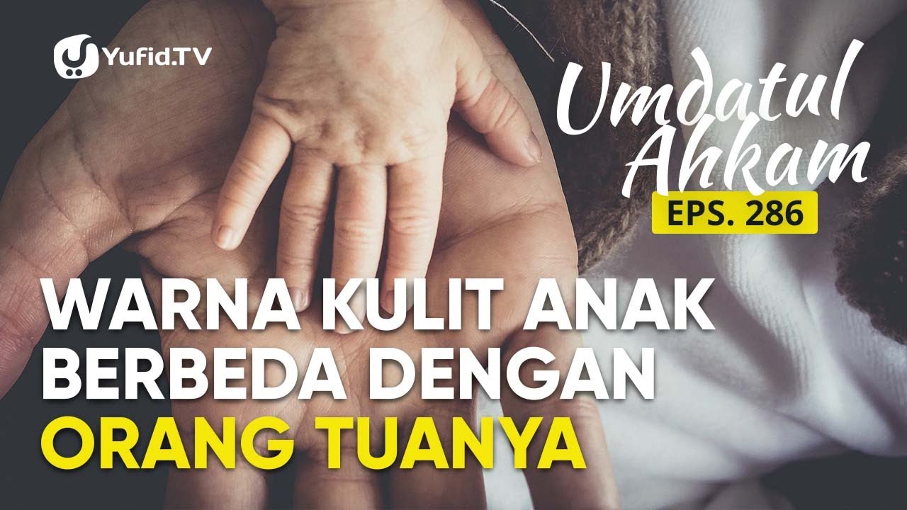 ⁣Wajah Anak Tidak Mirip, Suami Curiga Istri Selingkuh (Umdatul Ahkam Eps 286) - Ustadz Aris Munandar