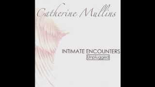 "Songs Of Deliverance" - Catherine Mullins chords