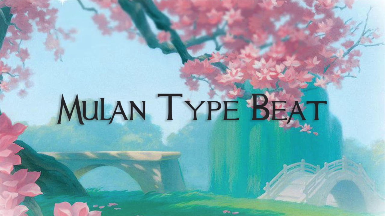 Disney Mulan Type Beat
