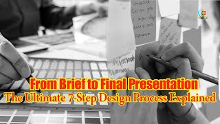The Ultimate 7-Step Design Process Explained – From Brief to Final Presentation | Media & Art TV