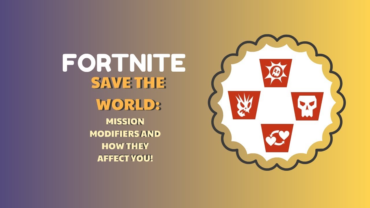 Fortnite Save the World: Mission Modifiers Part One! - YouTube