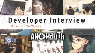 Developer Interview｜Director: Yu Terada - アノマリス／ANOMALITH
