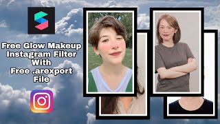 Free Instagram Filter || Glow Makeup Effect || Spark Ar Tutorial || Free .Arexport File #ravieditz screenshot 5