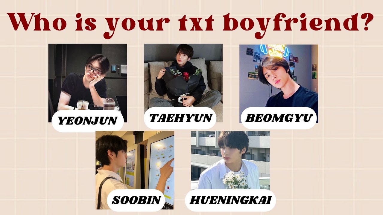 WHO IS YOUR TXT BOYFRIEND?💘💭| Personality Quiz @quizgalaxtopia​