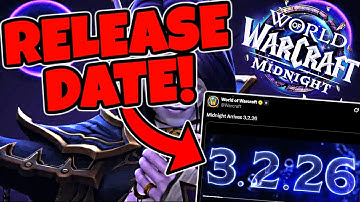 Midnight WoW Release Date CONFIRMED! Time To Get LOCKED IN!