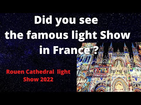 Rouen Cathedral Light Show 2022 | Full Show | The Ruby's Way |