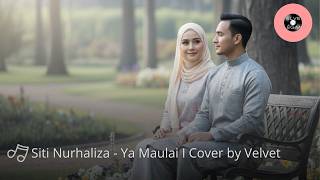 Siti Nurhaliza   Ya Maulai I Cover By Velvet