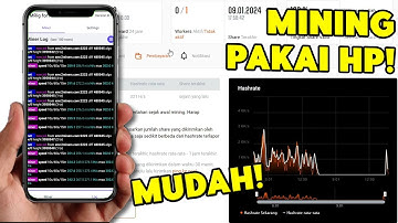 Cara Mudah Mining Menggunakan HP Android | Pemula Pasti Bisa!