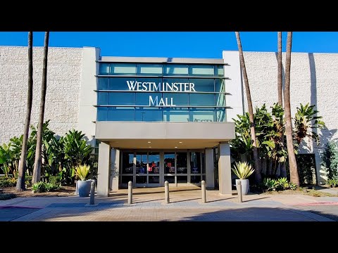 Westminster Mall  Indoor Shopping Center in Orange County, CA